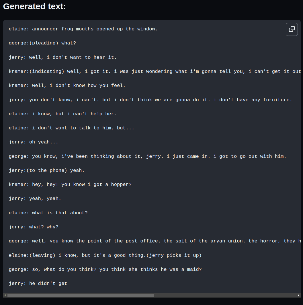 Generated script output showing simulated dialogue between Seinfeld characters Jerry, George, Elaine, and Kramer